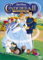 Cinderella II: Dreams Come True Cinderella II: Dreams Come True