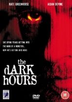 Dark Hours, The Dark Hours, The