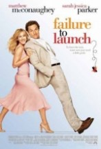 Failure to Launch Failure to Launch