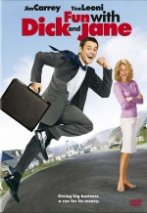 Fun with Dick and Jane Fun with Dick and Jane