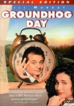 Groundhog Day Groundhog Day