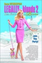 Legally Blonde 2: Red, White & Blonde Legally Blonde 2: Red, White & Blonde