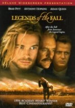 Legends of the Fall Legends of the Fall