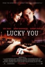 Lucky You Lucky You