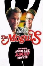 Moguls, The Moguls, The