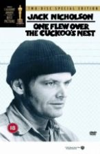 One Flew Over the Cuckoo's Nest One Flew Over the Cuckoo's Nest