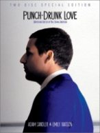 Punch-Drunk Love Punch-Drunk Love