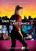 Save the Last Dance 2 Save the Last Dance 2