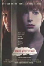 Single White Female Single White Female