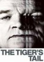 Tiger's Tail, The