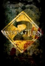 Wrong Turn 2 Wrong Turn 2