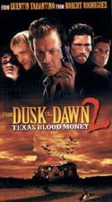 From Dusk Till Dawn 2: Texas Blood Money